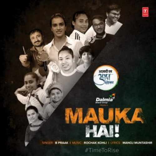 Mauka Hai - B Praak Song