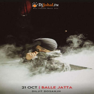 Balle Jatta - Diljit Dosanjh Song