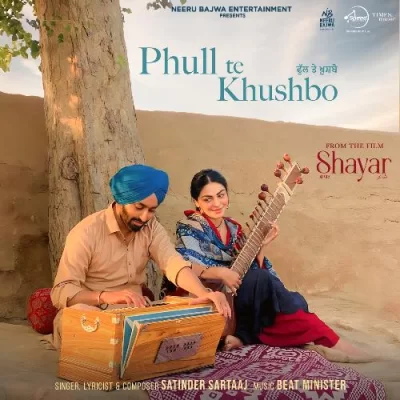 Phull Te Khushbo Satinder Sartaaj song